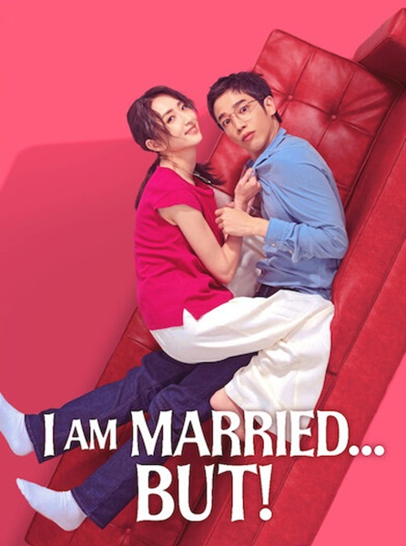 I am Married But! (2025) ไม่โสด แต่…! ซับไทย Ep.1-12 (จบ)