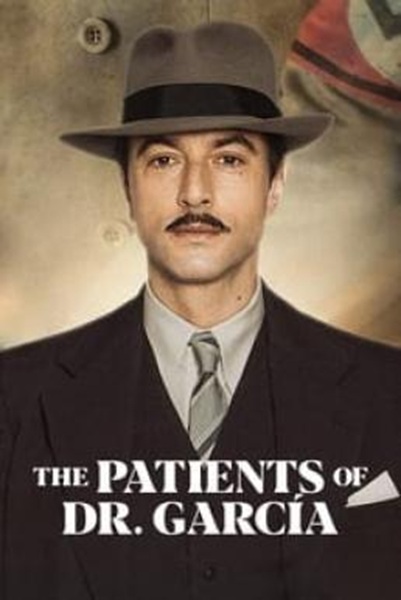 The Patients of Dr. García (Los pacientes del doctor García) Season 1 (2023) ซับไทย Ep 1-10 จบ